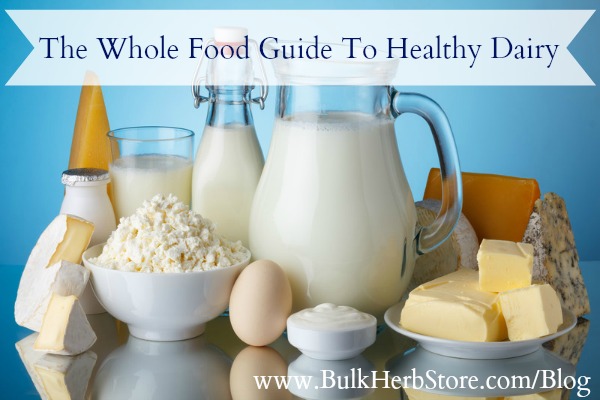 The Whole Food Guide To Healthy Dairy - Natural Remedies Mom
