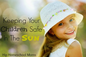 Keeping Your Children Safe In The Sun