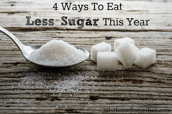 4 Ways To Eat Less Sugar This Year