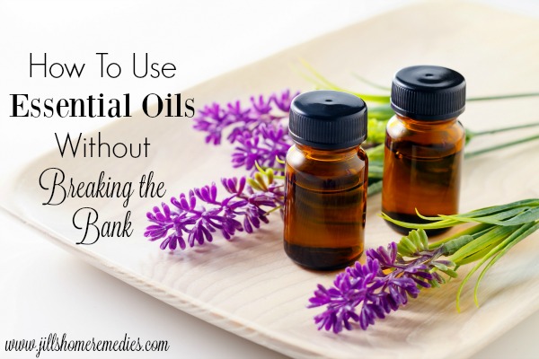 How To Use Essential Oils Without Breaking The Bank | Jill's Home Remedies | You can save money on essential oils without compromising on the quality. Learn how to use essential oils without breaking the bank!