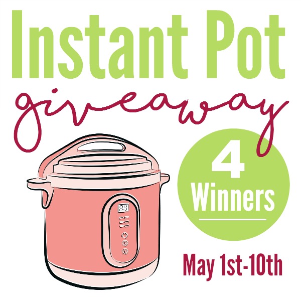 Instant Pot Giveaway for Mother’s Day!