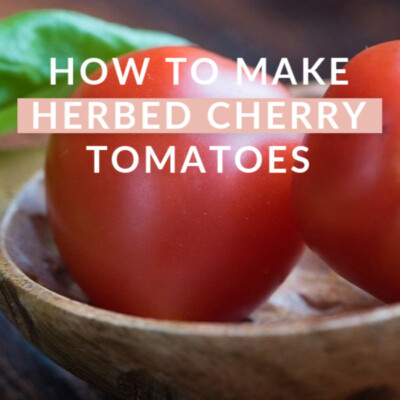 Adding a fresh herb or two and healthy raw vinegar adds a unique twist to tomatoes!  